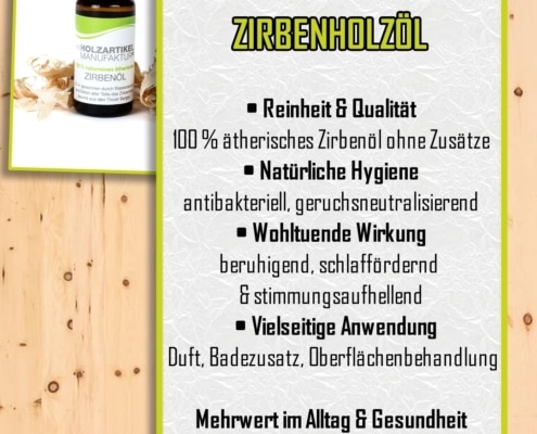Neben dem Bild von unserem Zirbenöl werden einige Vorzüge des Produkts aufgezählt. Dazu gehören die antibakterielle Wirkung und die vielen Anwendungsmöglichkeiten.